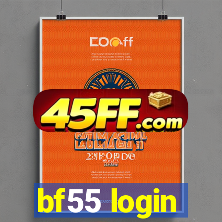 bf55 login